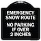 Signmission Emergency Snow Route No Parking Emergency Snow Route No Parking If Over 2 Inches, BW-1818-24108 A-DES-BW-1818-24108 - alternate 1